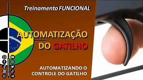TREINAMENTO FUNCIONAL - O CONTROLE DE GATILHO