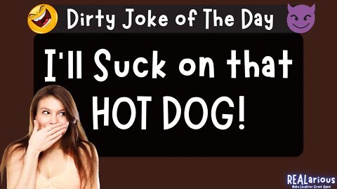 I'll Suck on that HOT DOG | Dirty Joke | Adult Joke | Funny Joke