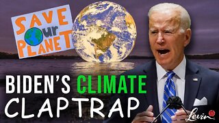 Biden Is Stuck in His Own Climate Claptrap Vortex | @LevinTV