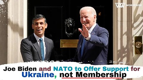Joe Biden and NATO to Offer Support for Ukraine, not Membership-World-Wire