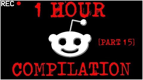 [1 HOUR COMPILATION PART 15] Disturbing Stories From Reddit