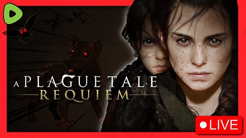 🔴LIVE - A PLAGUE TALE + W CHAT