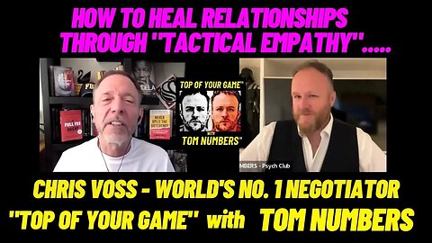 How to Negotiate WIN WINS with EVERYONE - CHRIS VOSS - Worlds No 1 NEGOTIATOR with TOM NUMBERS…👍🏼