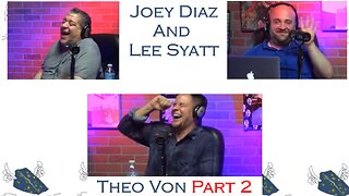 Best of Joey Diaz (Lee Syatt) (Theo Von) Part 2 of 2 #009