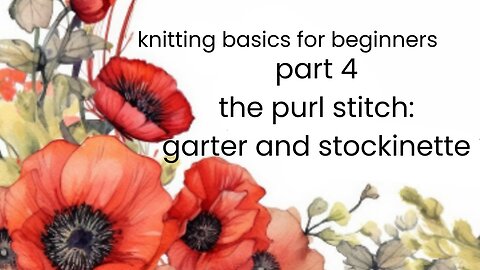 how to make a purl stitch, what is garter and stockinette