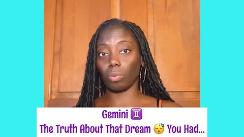 Gemini ♊️: The Truth About This Dream 💭 You Had…