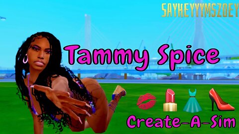 Tammy Spice| She In Her Mood| CAS|| The Sims 4