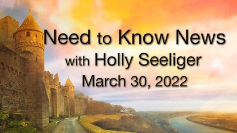 Need to Know News (30 March 2022) with Holly Seeliger