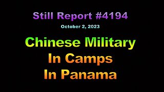 4194, Gen. Michael Flynn - Chinese Military in Panama, 4194