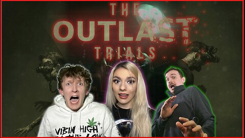 The Outlast Trials: More Gore w/ MissesMaam & a12cat34dog (18+)