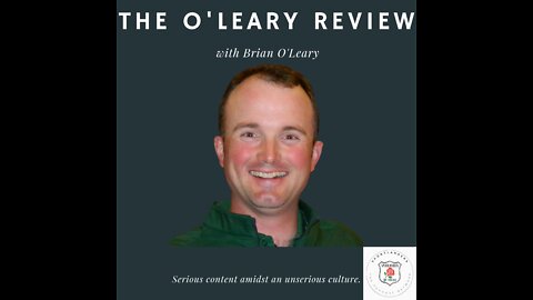 The O'Leary Review - Ep 1