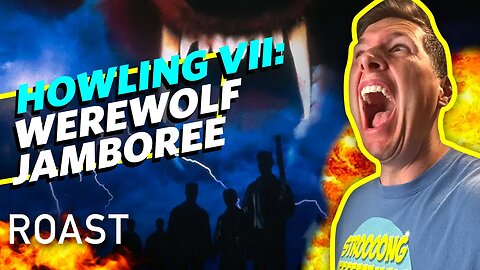 Roasting Howling VII: New Moon Rising - One Of The Worst Movies Ever Made