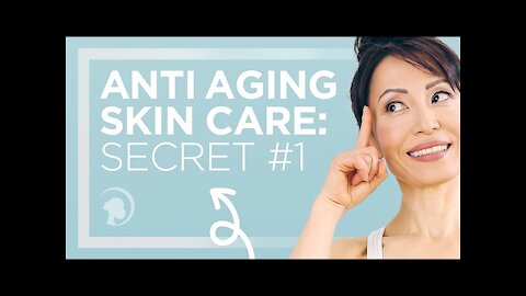 Anti Aging Skin Care: Secret #1