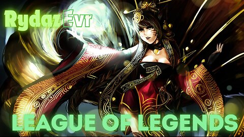 League of LEGENDS | R y d a |