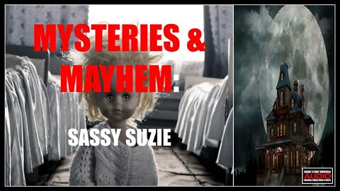 Mysteries And Mayhem | Sassy Suzie