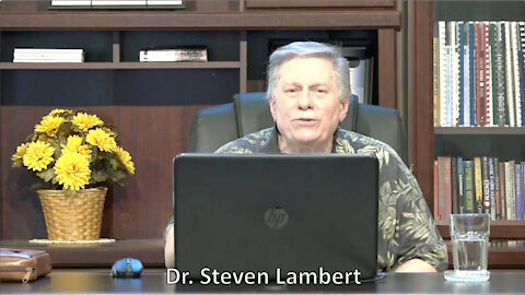 "The God of New Things" - Dr. Steven Lambert