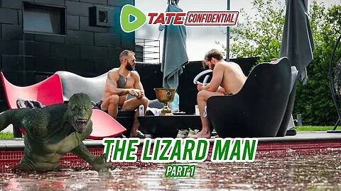 Tate and the Lizard People Part 1 ｜ Tate Confidential Ep 179