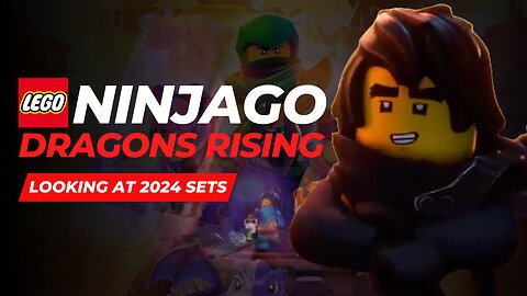 Get Ready for the Epic Lego Ninjago Dragons Rising 2024 Sets