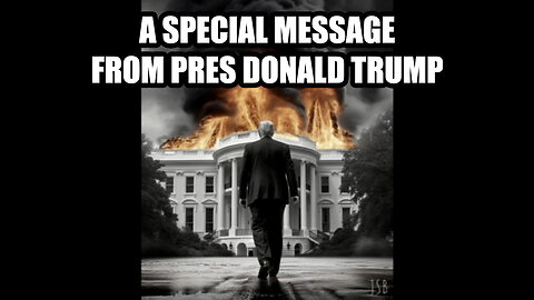 A Special Message From Pres Donald Trump - 8/1/24..