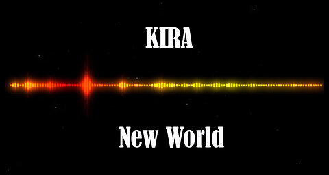 KIRA - New World