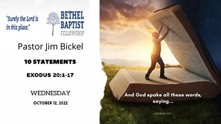 10 Statements | Pastor Bickel | Bethel Baptist Fellowship [SERMON]