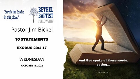 10 Statements | Pastor Bickel | Bethel Baptist Fellowship [SERMON]