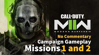 No Commentary | Call of Duty: Modern Warfare II | Missions 1 and 2