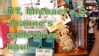 Dollar Tree, Michael's & Joann's Collective Haul