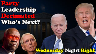 Party Leadership Decimated Who's Next? Wednesday Night Right