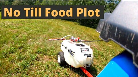 How to Plant a no Till Food Plot