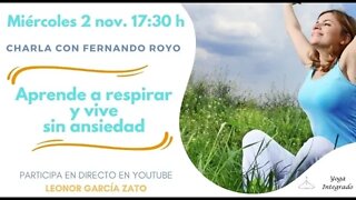 Cómo respirar para vivir sin ansiedad, Fernando Royo