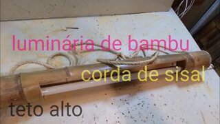 como fazer luminária de bambu teto alto @bambu total