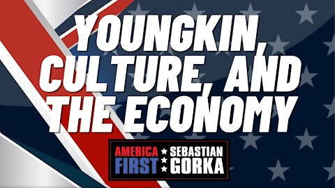 Youngkin, Culture, and the Economy. Trish Regan with Sebastian Gorka on AMERICA First