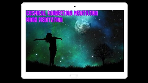 Moon Meditation | Cosmical Connection Meditation | Cosmical Bodies Alignment & Connection