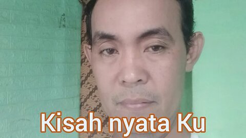 Kisah nyata kehidupan Saya