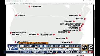 Baltimore part of the bid for the 2026 World Cup