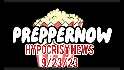 Hypocrisy News 9/23/23