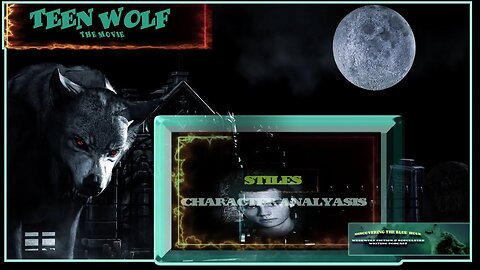 Teen Wolf Movie Review EP 11 (Preview) Stiles Character Analysis