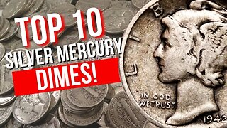 TOP 10 Silver Mercury Dimes!