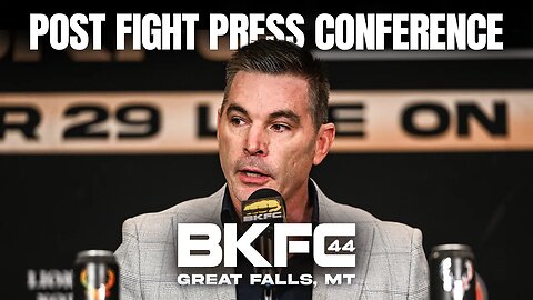 BKFC 44 Post Event Press Conference | Live!