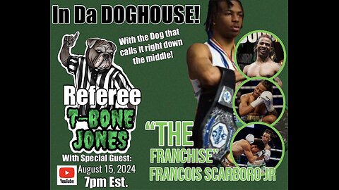 In Da DOGHOUSE!!! (Episode 10 Preview) Special Guest The FRANCHISE Francois Scarboro Jr!!!!