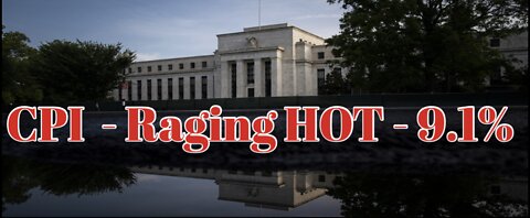 CPI - Raging HOT - 9.1%