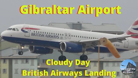 British Airways Flight 492 Lands at Gibraltar Airport 27 April 2023