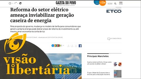 Reforma do setor elétrico prejudica o Sr. Bovino Gadoso | Visão Libertária - 20/10/19 | ANCAPSU