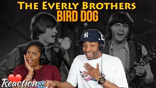 The Everly Brothers “Bird Dog” Reaction | Asia and BJ