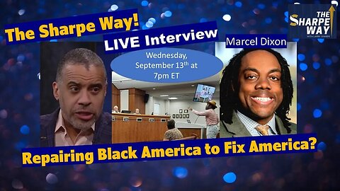 Do we need to repair Black America to fix America? Candidate Marcel Dixon discusses