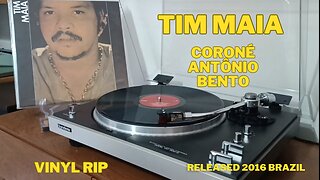 Coroné Antônio Bento - Tim Maia - 1970 VINYL RIP - Released 2016 - Brazil