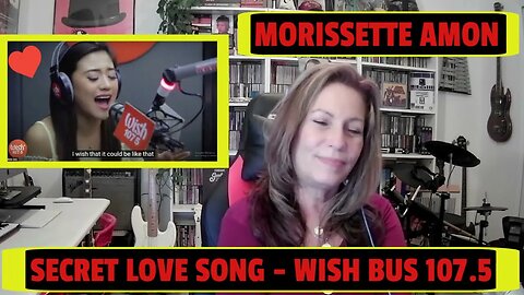 MORISSETTE AMON: Secret Love Song {Wish Bus 107.5} TSEL Morissette Reaction #reaction