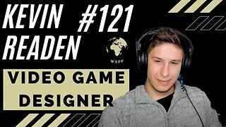 Kevin Readen (Video Game Designer) #121 #podcast #explore