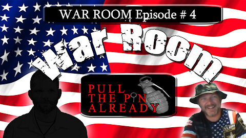 Pull the Pin Already (WAR ROOM Ep 4)